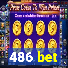 486 bet